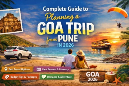Complete Guide to Planning a Goa Trip from Pune in 2026