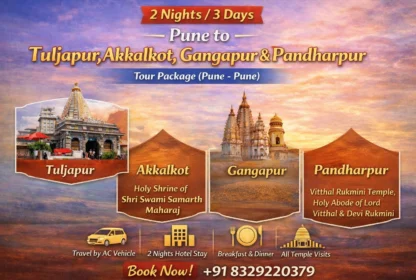 Complete Guide Pune to Tuljapur, Akkalkot & Gangapur Tour Package From Pune and Return