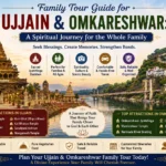 Family Tour Guide for Ujjain, Omkareshwar, Mahakaleshwar
